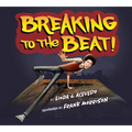 Breaking to the Beat!