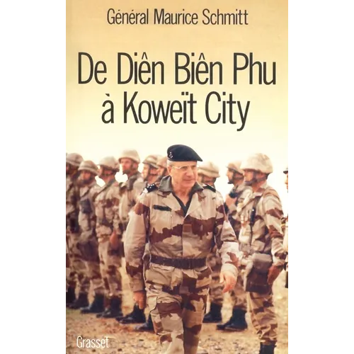 De Diên Biên Phu à Koweit City