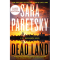 Dead Land: A V.I. Warshawski Novel