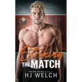 Striking the Match