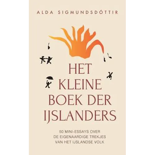 Het Kleine Boek der Ijslanders: 50 mini-essays over de eigenaardige trekjes van het IJslandse volk