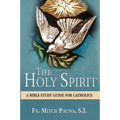 The Holy Spirit: A Bible Study Guide for Catholics