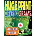 Huge Print Cryptograms of Irish Proverbs: 200 Large Print Cryptogram Puzzles With A Huge 36 Point Font Size In A Big 8.5 x 11 Inch Book.