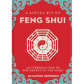 A Little Bit of Feng Shui: An Introduction to the Energy of the Home