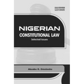 Nigerian Constitutional Law: Selected issues