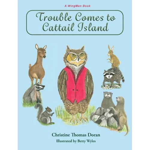 Trouble Comes to Cattail Island