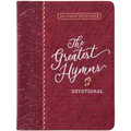 The Greatest Hymns Devotional: 365 Daily Devotions