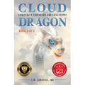 Cloud Dragon: Conspiracy, Contagion, and Catastrophe