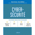 Cybersécurité: Un ouvrage unique pour les managers. Préfaces du Général d'armée (2S) Watin-Augouard et Eric Lachapelle (PECB)