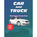 Car and Truck Word Search Puzzle Book: Large Print: Automotive themed word games and 20 sudokus