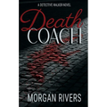Death Coach: A Detective Walker Novel