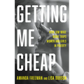 Getting Me Cheap: How Low-Wage Work Traps Women and Girls in Poverty