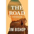 The Road Unveiled