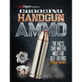 Choosing Handgun Ammo - The Facts That Matter Most for Self-Defense