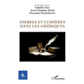Ombres et lumières dans les Amériques