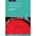 The Golden Gift of Red Giants