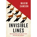 Invisible Lines: Boundaries and Belts That Define the World