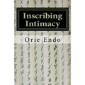 Inscribing Intimacy: The Fading Writing Tradition of Nüshu