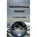 Philosophical Physics
