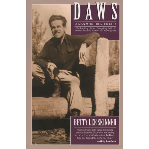 Daws: A Man Who Trusted God