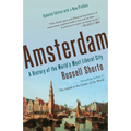 Amsterdam: A History of the World's Most Liberal City