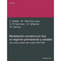 Modelacin Numrica En Ros En Rgimen Permanente y Variable.