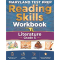 MARYLAND TEST PREP Reading Skills Workbook Literature Grade 5: Preparation for the MCAP English Language Arts Assessments