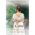 Chances End: A Pride & Prejudice Reimagining