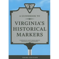 A Guidebook to Virginia's Historical Markers