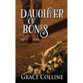 Daughter of Bones