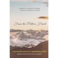 From the Potter's Heart: Powerful Prophetic Words From the Throne of Grace