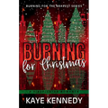 Burning for Christmas: An Interracial Firefighter Holiday Romance