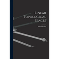 Linear Topological Spaces
