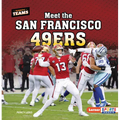 Meet the San Francisco 49ers