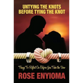 Untying the Knots Before Tying the Knot: Things To Reflect On Before You Take the Vow