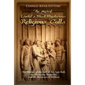 The Ancient World's Most Mysterious Religious Cults: The History of the Cult of the Apis Bull, the Eleusinian Mysteries, and the Mysteries of Mithras