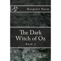 The Dark Witch of Oz