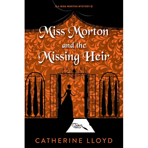 Miss Morton and the Missing Heir
