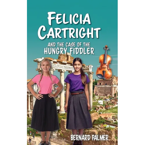 Felicia Cartright and the Case of the Hungry Fiddler