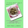 Cannabis Legalization and the Bible: Compatible Or Not?