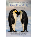 Deep Friendship: A Spiritual Journey