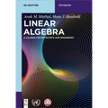 Linear Algebra: A Course for Physicists and Engineers