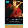 Ecclesial Exegesis