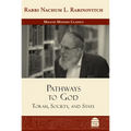 Pathways to God: Torah, Society, and State