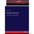 Navigation Spiritualized: A New Compass for Seamen