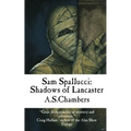 Sam Spallucci: Shadows Of Lancaster
