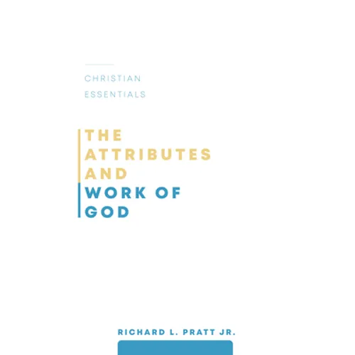 The Attributes and Work of God