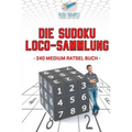 Die Sudoku Loco-Sammlung 240 Medium Rätsel Buch
