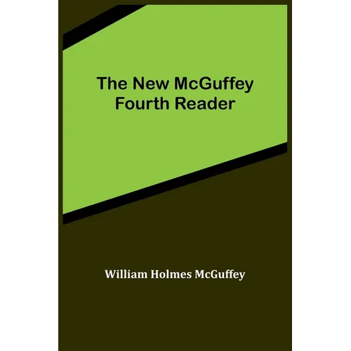 The New McGuffey Fourth Reader