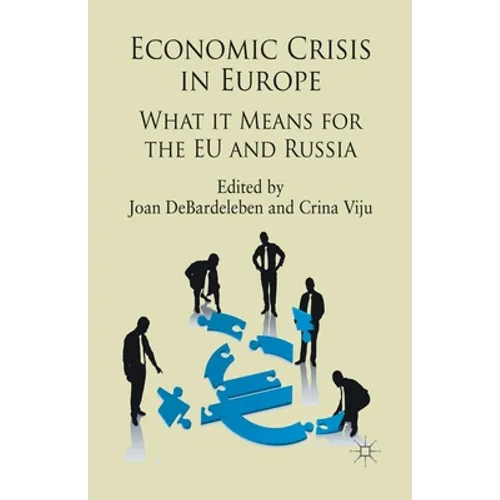 Economic Crisis in Europe: What It Means for the EU and Russia